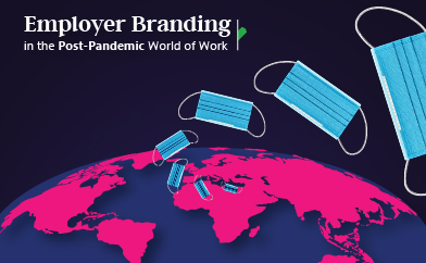 391X241EB in the Post Pandemic World - Employer Branding in the Post-Pandemic World of Work