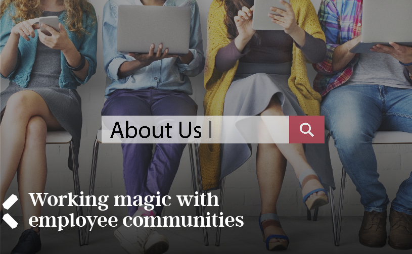 Working magic with employee communities